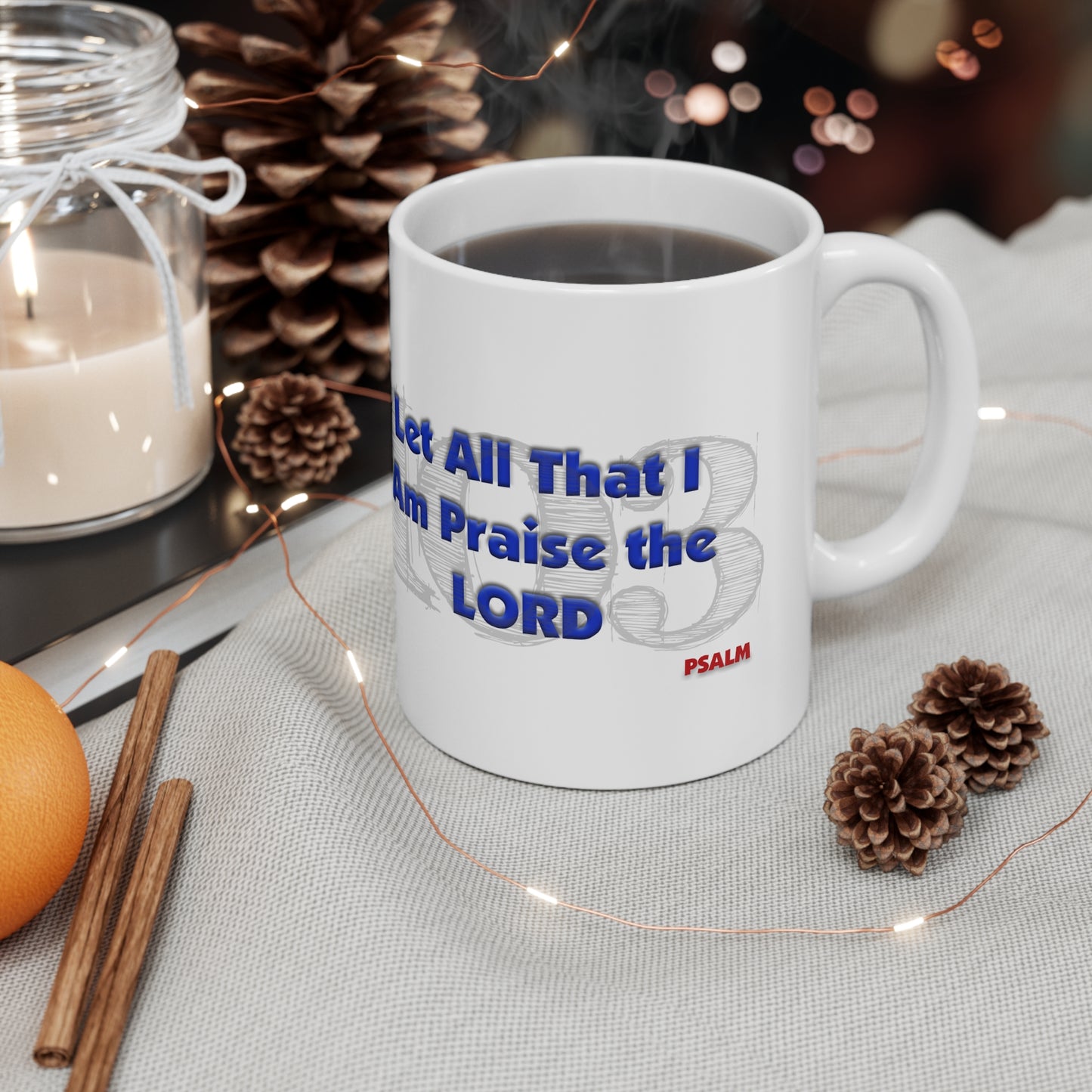 Ceramic Mug 11oz Psalm 103