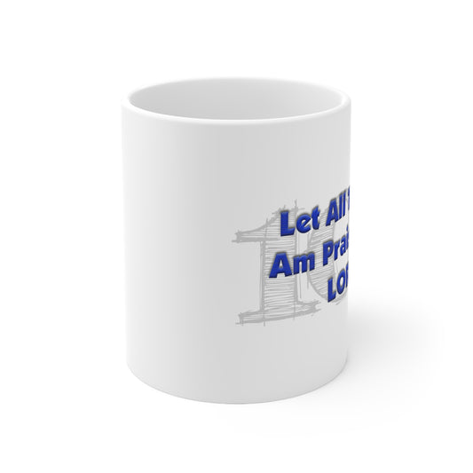 Ceramic Mug 11oz Psalm 103