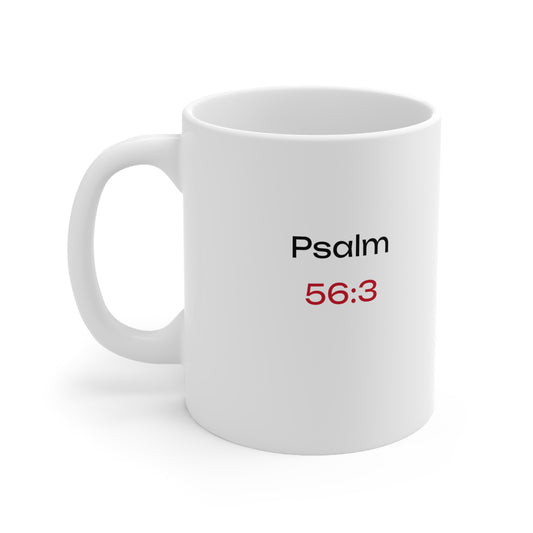 Psalms 56:3 Mug